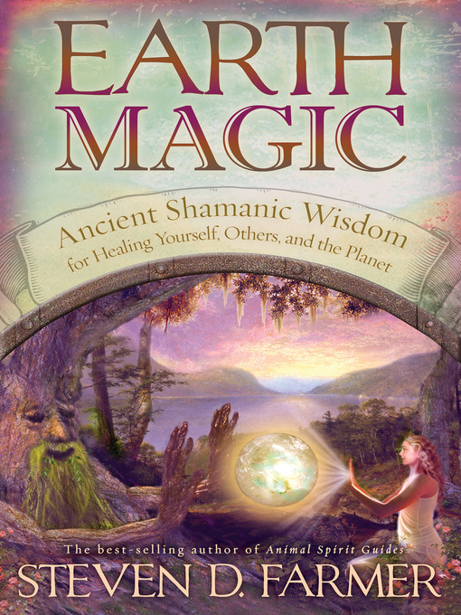 Title details for Earth Magic by Steven D. Farmer, PhD - Available